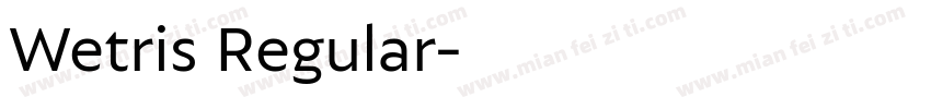 Wetris Regular字体转换